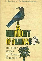A Commodity of Dreams (Howard Nemerov)