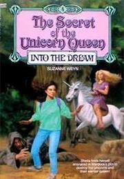 Into the Dream (Secret of the Unicorn Queen 4)