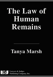 The Law of Human Remains (Tanya Marsh)