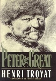 Peter the Great (Henri Troyat)