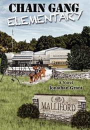 Chain Gang Elementary (Jonathan Grant)