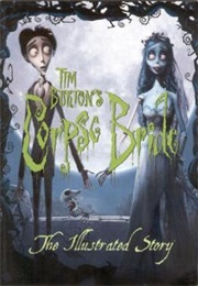 The Corpse Bride (Tim Burton)
