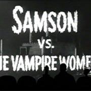 624 - Samson vs. the Vampire Women