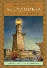 Rise and Fall of Alexandria (Justin Pollard)