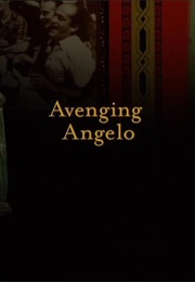 Avenging Angelo. (2002)