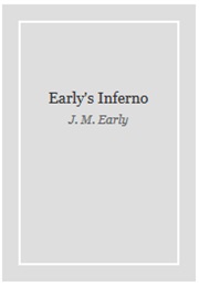 Early's Inferno: An Epic Poem of the Civil War (J.M. Early)