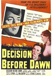 Decision Before Dawn (Anatole Litvak)
