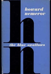 The Blue Swallows (Howard Nemerov)
