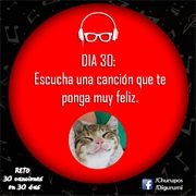 Día 30: Escucha Una Canción Que Te Ponga Muy Feliz.