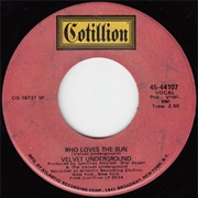 Who Loves the Sun - The Velvet Underground