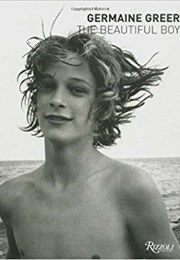 The Beautiful Boy (Germaine Greer)