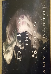 Darken the Stars (Amy a Bartol)
