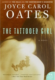 The Tattooed Girl (Joyce Carol Oates)