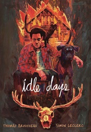 Idle Days (Thomas Desaulniers-Brousseau)