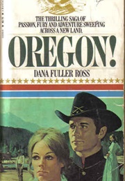 Oregon! (Dana Fuller Ross)