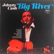 Big River - Johnny Cash