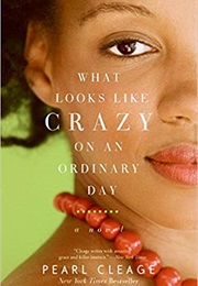 What Looks Like Crazy (Pearl Cleage)