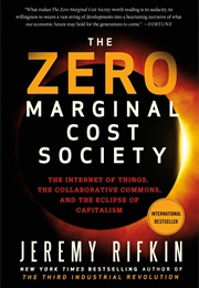 The Zero Marginal Cost Society (Jeremy Rifkin)