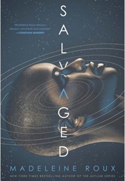 Salvaged (Madeleine Roux)