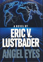 Angel Eyes (Eric V. Lustbader)