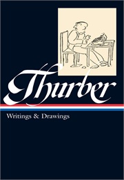Thurber: Writings &amp; Drawings (James Thurber)