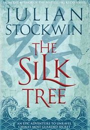 The Silk Tree (Julian Stockwin)