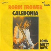 Robin Trower - Caledonia