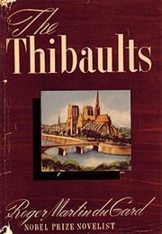 The Thibaults (Roger Martin Du Gard)