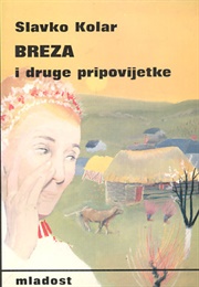 Breza: Pripovijetke (Slavko Kolar)