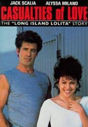 Casualties of Love: The Long Island Lolita Story (1993)