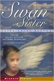 Swan Sister by Ellen Datlow and Terri Windling