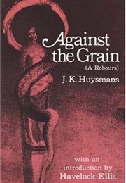 Against the Grain (Joris-Karl Huysmans)
