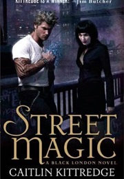Street Magic (Caitlin Kittredge)