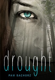 Drought (Pam Bachorz)