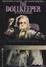 The Dollkeeper (Jack Scaparro)