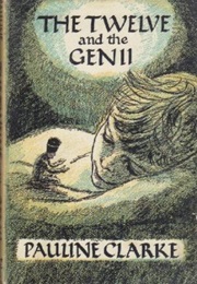 The Twelve and the Genii (Pauline Clarke)