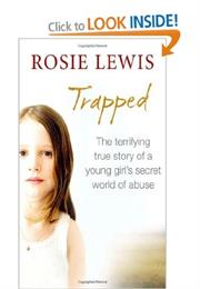 Trapped: The Terrifying True Story of a Secret World of Abuse