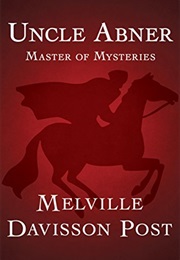 Uncle Abner (Melville Davisson Post)