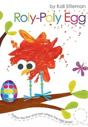Roly Poly Egg (Stileman, Kali)
