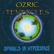 Ozric Tentacles- Spirals in Hyperspace