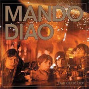 Down in the Past - Mando Diao