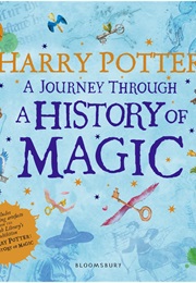 Harry Potter - A Journey Through a History of Magic (British Library)