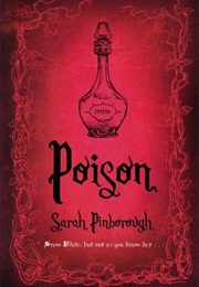 Poison (Sarah Pinborough)