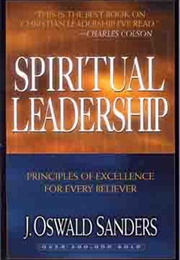 Spiritual Leadership (J. Oswald Sanders)
