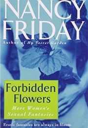 Forbidden Flowers (Nancy Friday)
