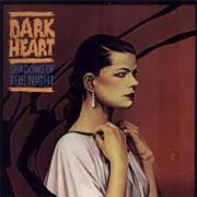Dark Heart- Shadows of the Night