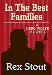 In the Best Families (Rex Stout)