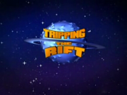 Tripping the Rift