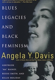 Blues Legacies and Black Feminism (Angela Y. Davis)