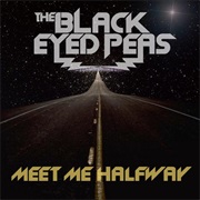 Meet Me Halfway - Black Eyed Peas